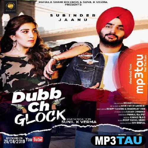 Dubb-Ch-Glock Subinder Jaanu mp3 song lyrics